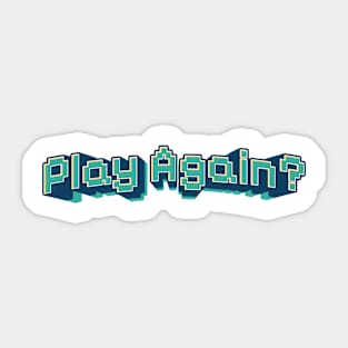 Play Again Retro Gaming Pixel Sticker